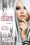 [The Citizen Saga 03] • Citizen